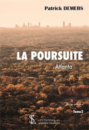 La Poursuite Tome 2 ; Atlanta