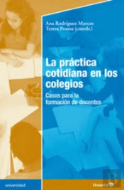 La Práctica Cotidiana En Los Colegios