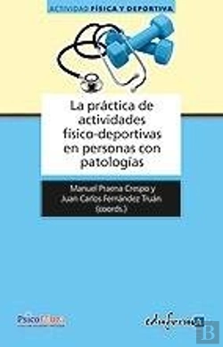 Bertrand.pt - La Práctica De Actividades F¡Sico-Deportivas En Personas Con Patolog¡As