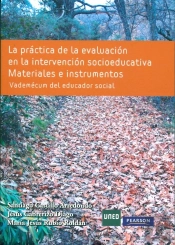 La Práctica De La Evaluación En La Intervención Socioeducativa. Materiales E Instrumentos. Vademécum