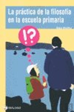 Bertrand.pt - La Practica De La Filosofia En La Escuela Primaria