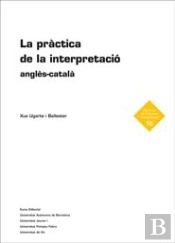 La Pràctica De La Interpretació Anglès-Català