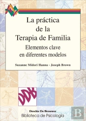 La Práctica De La Terapia De Familia