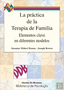 Bertrand.pt - La Práctica De La Terapia De Familia