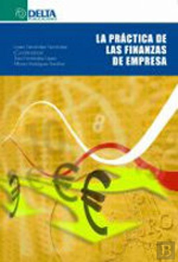 Bertrand.pt - La Práctica De Las Finanzas En La Empresa