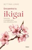 La Practica Del Ikigai