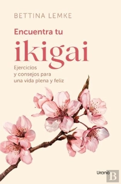 Bertrand.pt - La Practica Del Ikigai