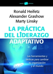 La Práctica Del Liderazgo Adaptativo