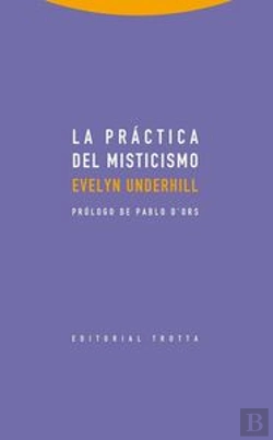 Bertrand.pt - La Práctica Del Misticismo