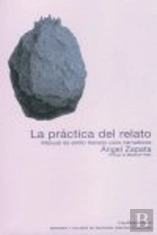 La Práctica Del Relato