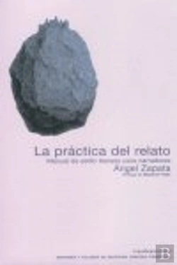 Bertrand.pt - La Práctica Del Relato