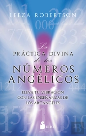 La Practica Divina De Los Numeros Angelicos