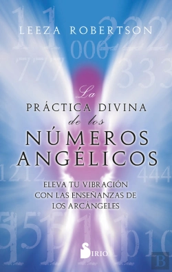 Bertrand.pt - La Practica Divina De Los Numeros Angelicos