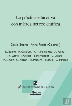 Bertrand.pt - La Práctica Educativa Con Mirada Neurocientífica