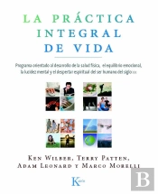 La Práctica Integral De Vida