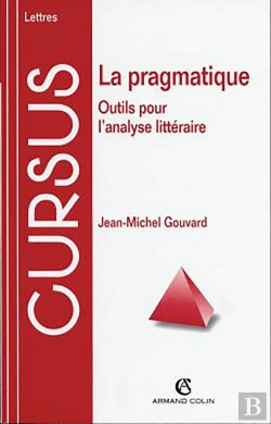 Bertrand.pt - La Pragmatique : Outils Pour L'Analyse Littéraire