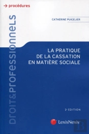 La Pratique De La Cassation En Matiere Sociale