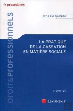 Bertrand.pt - La Pratique De La Cassation En Matiere Sociale