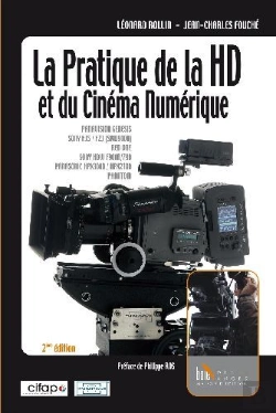 Bertrand.pt - La Pratique De La Hd Et Du Cinéma Numérique