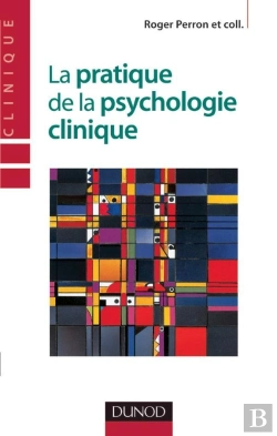 Bertrand.pt - La Pratique De La Psychologie Clinique