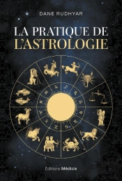 La Pratique De L'Astrologie