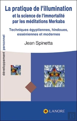 Bertrand.pt - La Pratique De L'Illumination Et La Science De L'Immortalité Par Les Méditations Merkaba