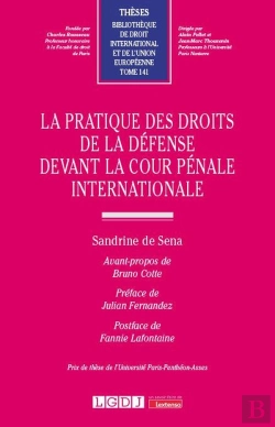 Bertrand.pt - La Pratique Des Droits De La Défense Devant La Cour Pénale Internationale