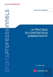 La Pratique Du Contentieux Administratif (14e Édition)