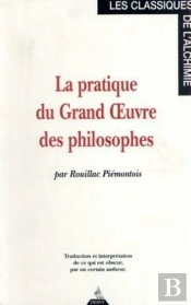 La Pratique Du Grand Oeuvre Des Philosophes