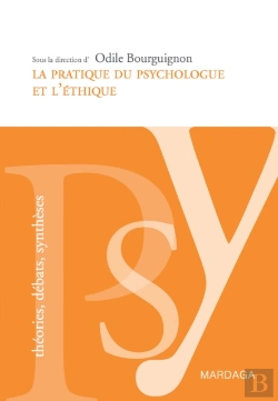 Bertrand.pt - La Pratique Du Psychologue Et L'Éthique