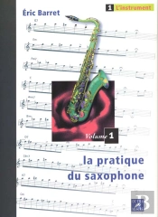 La Pratique Du Saxophone Tome 1