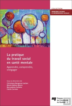Bertrand.pt - La Pratique Du Travail Social En Santé Mentale ; Apprendre, Comprendre, S'Engager