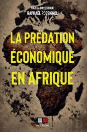 La Prédation Économique En Afrique