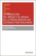 La Prediccion Del Riesgo Y El Riesgo De La Prediccion En Los Sistenas