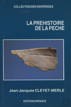 Bertrand.pt - La Préhistoire De La Pêche