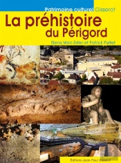 La Préhistoire Du Périgord