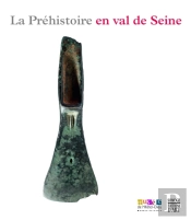 La Prehistoire En Val De Seine