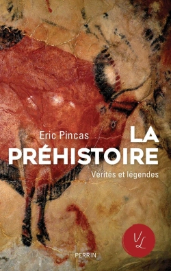 Bertrand.pt - La Préhistoire, Vérités Et Légendes