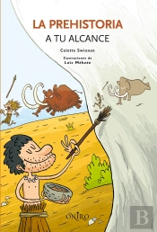La Prehistoria A Tu Alcance