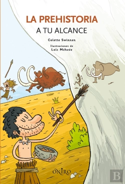 Bertrand.pt - La Prehistoria A Tu Alcance