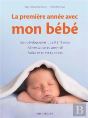 La Première Année Avec Mon Bébé