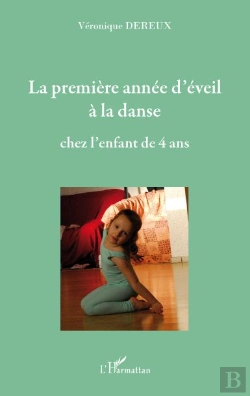 Bertrand.pt - La Première Année D'Éveil À La Danse Chez L'Enfant De 4 Ans