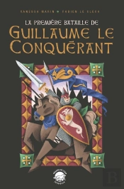 La Première Bataille De Guillaume Le Conquérant