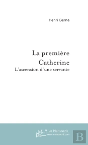 La Première Catherine