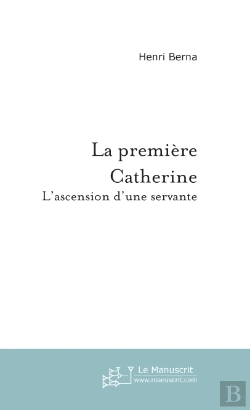 Bertrand.pt - La Première Catherine