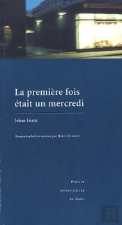 La Premiere Fois Etait Un Mercredi