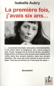 La Première Fois, J'Avais Six Ans...