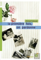 La Premiere Fois, On Pardonne