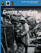 La Premiere Guerre Mondiale