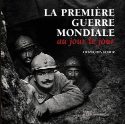 Bertrand.pt - La Première Guerre Mondiale Au Jour Le Jour
